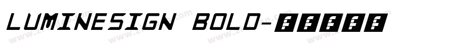LumineSign Bold字体转换